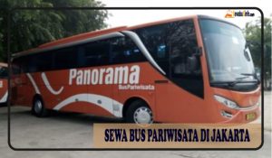 Daftar Harga Sewa Bus Pariwisata Jakarta - Sewabusinfo.com